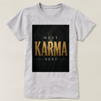 Camiseta Conheça o Karma Next!