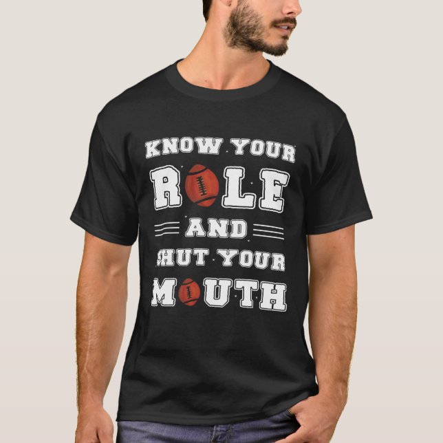Camiseta Conheça Seu Papel E Feche a Boca (Frente)