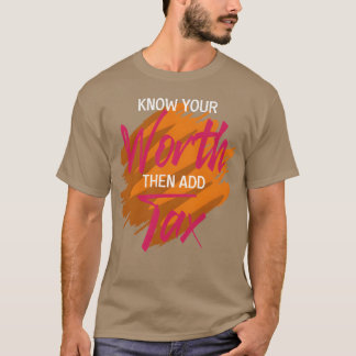 Camiseta Conheça seu valor Presente engraçado Professor de