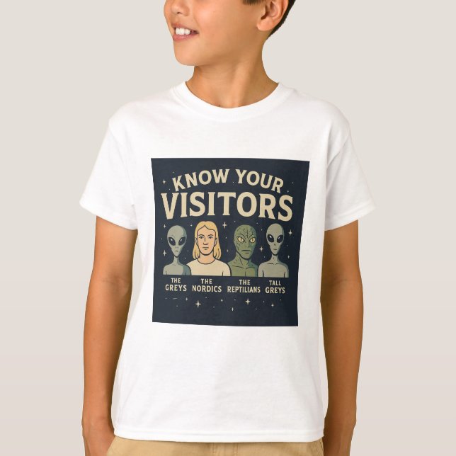 Camiseta "Conheça Seus Visitantes" Rapazes T-Shirt (Frente)