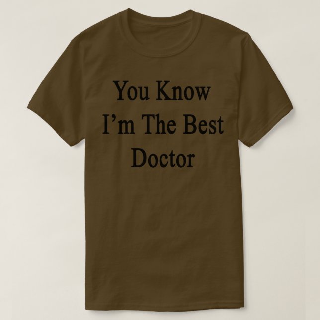 Camiseta Conhece Ix27m O Melhor Médico (Frente do Design)