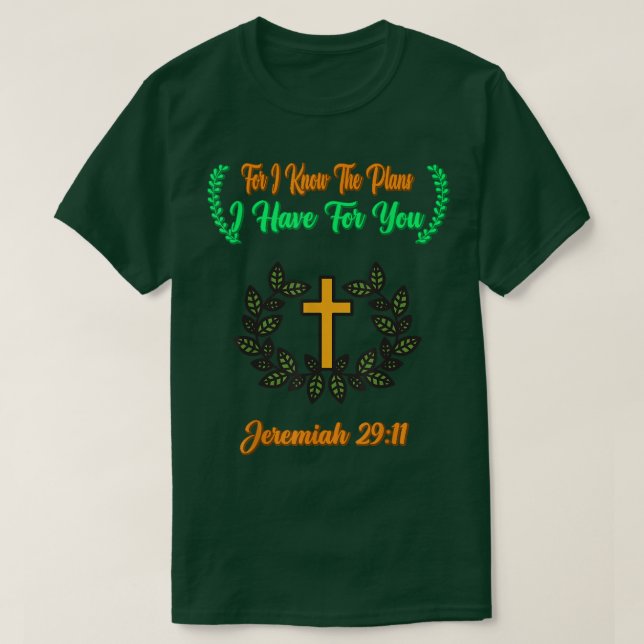 Camiseta Conhece Os Planos Que Tenho Para Você, Que Engraça (Frente do Design)