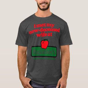 Camiseta Conheci minha esposa, já falecida