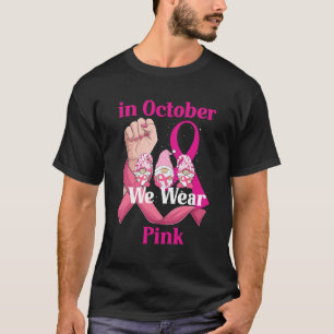Camiseta Conhecimento de outubro Vestimos Cancer rosa
