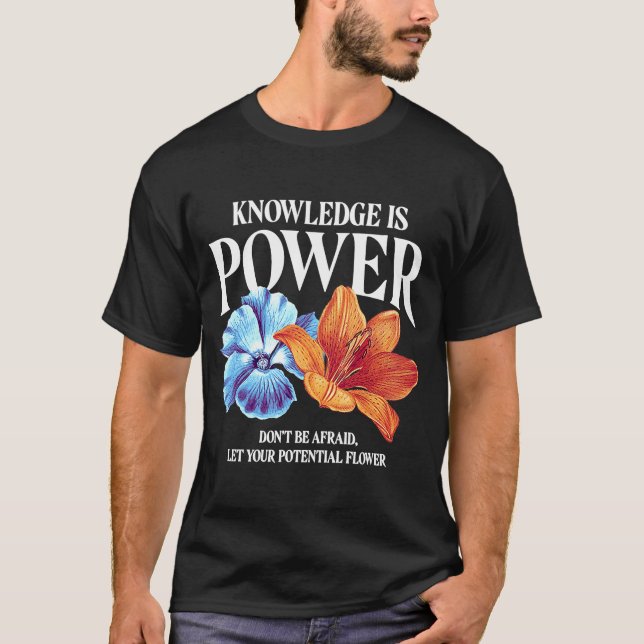 Camiseta Conhecimento é flor de poder (Frente)