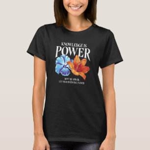 Camiseta Conhecimento é poder Não tenha medo Deixe seu pode