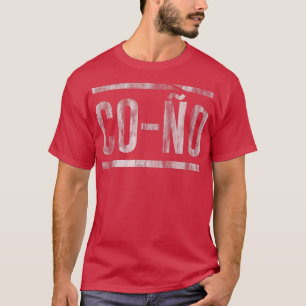 Camiseta Cono Engraçado Espanhol Latino Dizendo