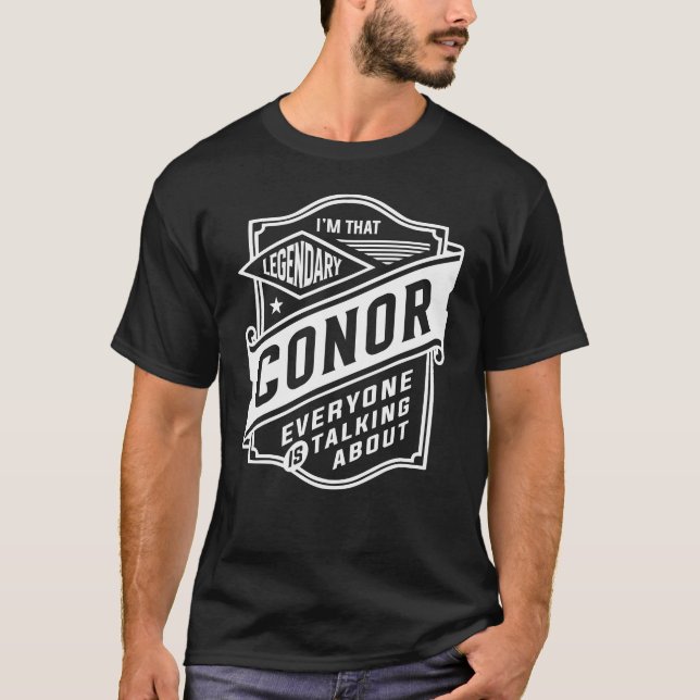 Camiseta Conor de Nome Personalizado do Conor Legendário (Frente)