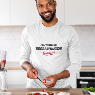 Camiseta Conquistarei a procrastinação amanhã, T-Shirt