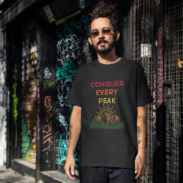 Camiseta Conquiste cada mantra de caminhada de pico