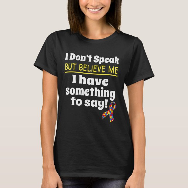Camiseta Consciência Autismo Sensibilização Não-Verbal Não  (Frente)