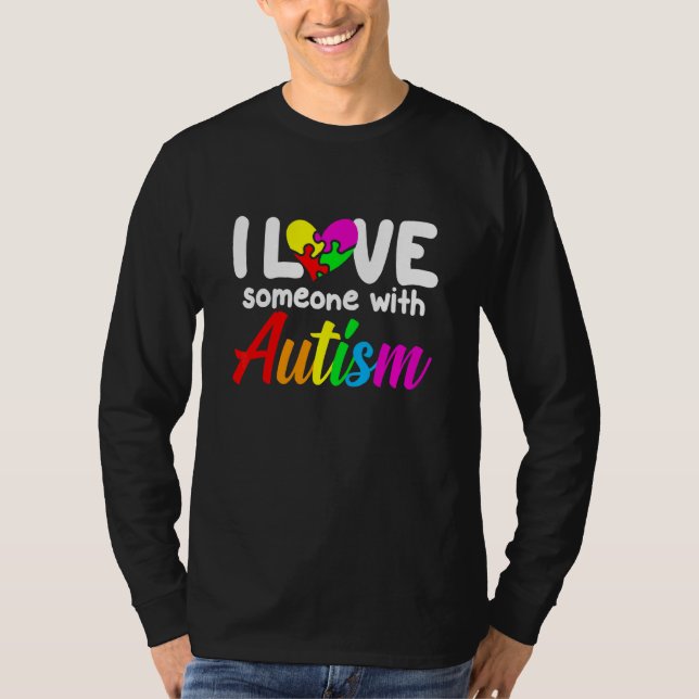 Camiseta Consciência Autista Eu Amo Alguém Com Apoio Autism (Frente)
