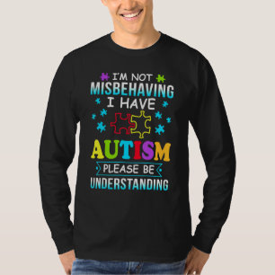 Camiseta Consciência Autista, Não Estou Mal Comportando Ten