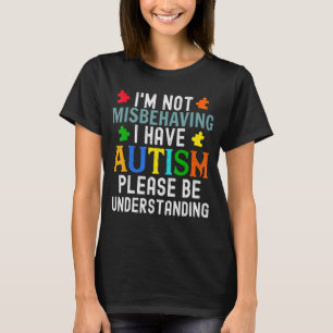 Camiseta Consciência Autista Não estou me comportando mal,