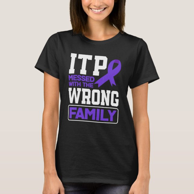 Camiseta Consciência de ITP da família errada (Frente)