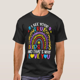 Camiseta Consciência do Autismo Arco-íris Vejo suas verdade