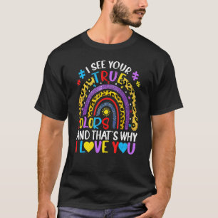Camiseta Consciência do Autismo Arco-íris Vejo suas verdade
