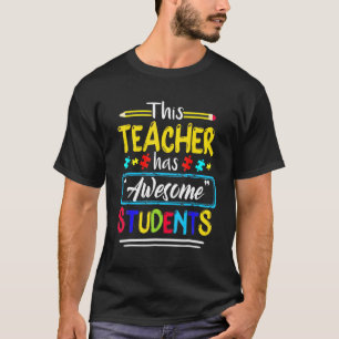 Camiseta Consciência do Autismo Esta Professora Tem Alunos