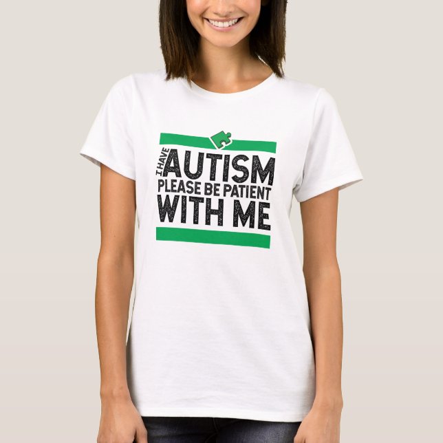 Camiseta consciência do autismo, por favor, tenha paciência (Frente)