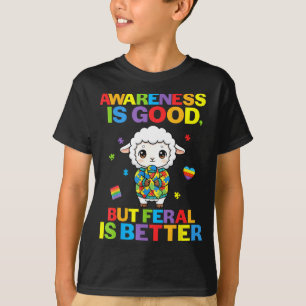 Camiseta Consciência é Bom, Mas Feral é Melhor Ovelha Autis