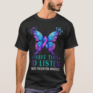 Camiseta Consciencialização do Suicídio Eu Tenho Tempo Para