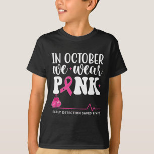 Camiseta Conscientização do Câncer Em Outubro Nós Usamos Ro