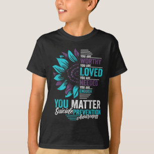 Camiseta Conscientização sobre Prevenção do Suicídio Você é