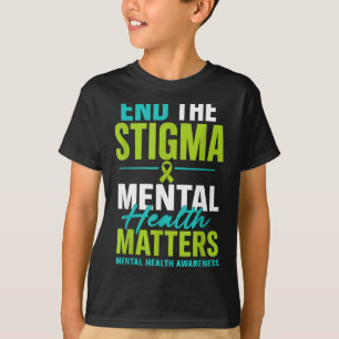 Camiseta Conscientização sobre saúde mental acaba com o est