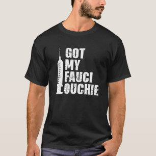 Camiseta Consegui Minha Fauci Ouchie Engraçado Pró-Vacina I