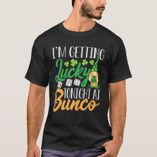 Camiseta Conseguir Sorte Hoje À Noite Em Bunco - Rua Noturn