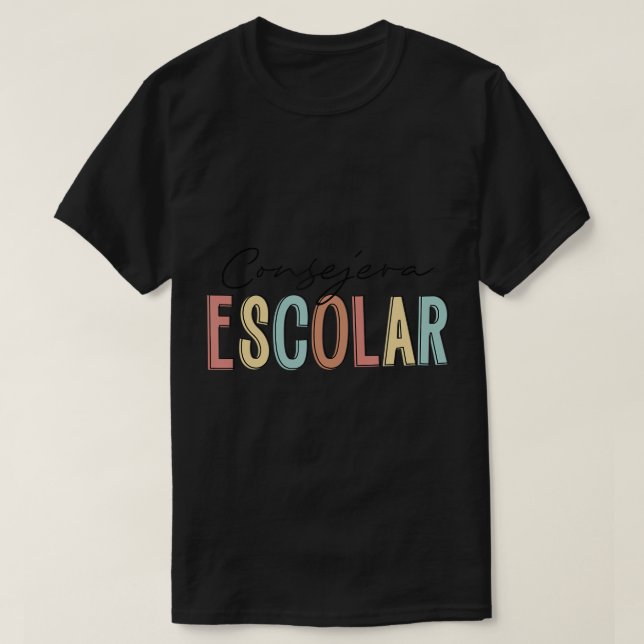Camiseta Consejera Escolar Conselheiro Escolar Espanhol T-S (Frente do Design)