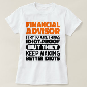Camiseta Conselheiro Financeiro Eu Tento Fazer Coisas Engra