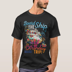 Camiseta Conselho O Navio É Um Cruzeiro Da Família Aniversá