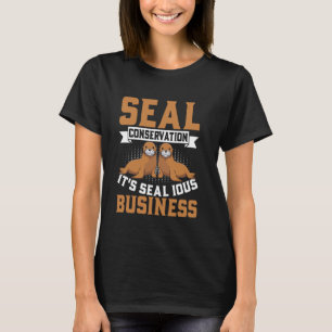 Camiseta Conservação da foca É um Selo de Negócios Selo