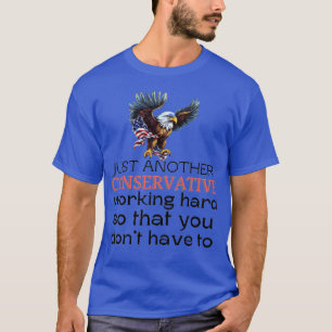 Camiseta Conservador,Republicano engraçado nos eua eleição 
