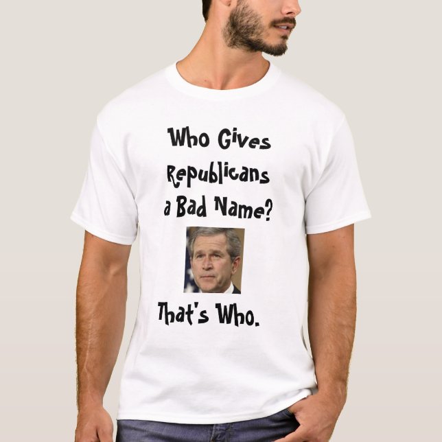 Camiseta Conservadores contra a presidente bush (Frente)