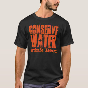 Camiseta Conserve Água Beba Cerveja Engraçado