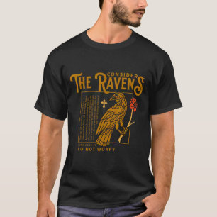 Camiseta Considere A Escritura Da Bíblia Cristã Ravens Luke