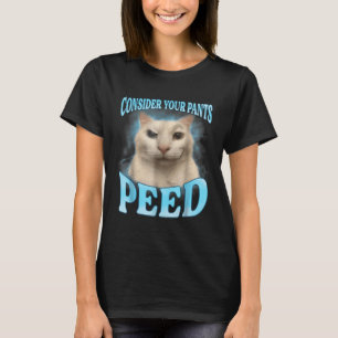 Camiseta Considere Seu Calça Enxudecer Engraçado Memória de