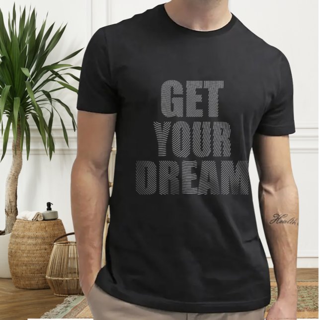 Camiseta Consiga Seu Sonho, Impressão de Dedo design, Motiv (GET YOUR DREAM, Finger Print design, Motivational Quote)