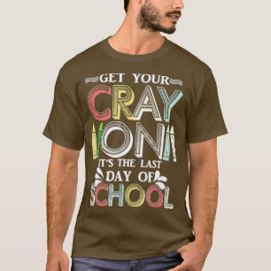 Camiseta Consiga Sua Felicidade De Crayon No Último Dia De