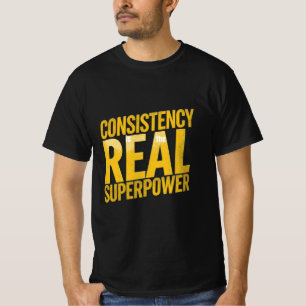 Camiseta Consistência É o Verdadeiro Superpoder — Disciplin