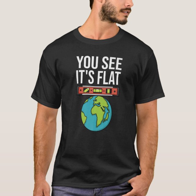 Camiseta Conspiração da Terra Flat, você vê que é Flat Eart (Frente)