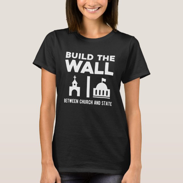 Camiseta Construa a Parede entre a Igreja e os Estadistas H (Frente)
