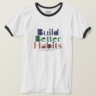 Camiseta Construa Hábitos Melhores