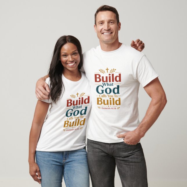 Camiseta Construa O Que Deus Lhe Chama Para Construir Citaç (Unissex)