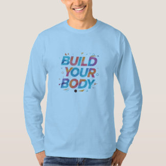 Camiseta "Construa seu corpo":