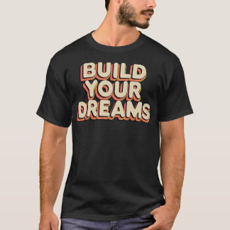 Camiseta Construa seus sonhos