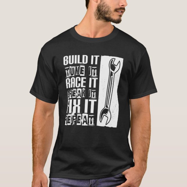 Camiseta Construa Ti Ajuste Race E Quebre-O Corrija-O Carro (Frente)