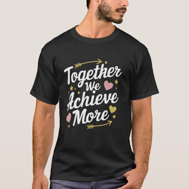 Camiseta Construção de equipe de Trabalhos em equipe para f (Frente)